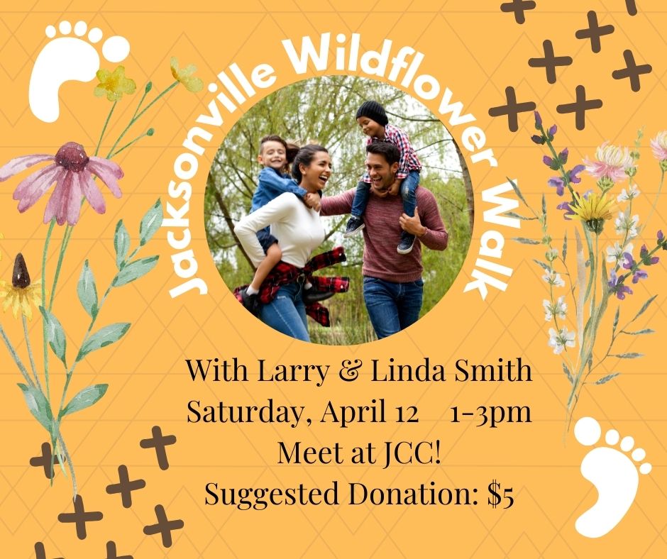 4/12 Jacksonville Wildflower Walk – with Larry & Linda Smith