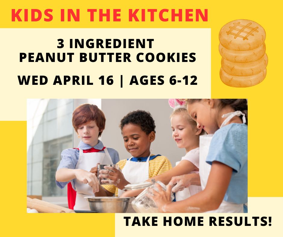 4/16 Kids in the Kitchen: Three-ingredient Peanut Butter Cookies