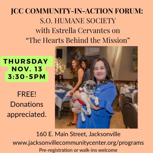 11/13 Community-In-Action Forum: S.O. Humane Society-Hearts Behind the Mission