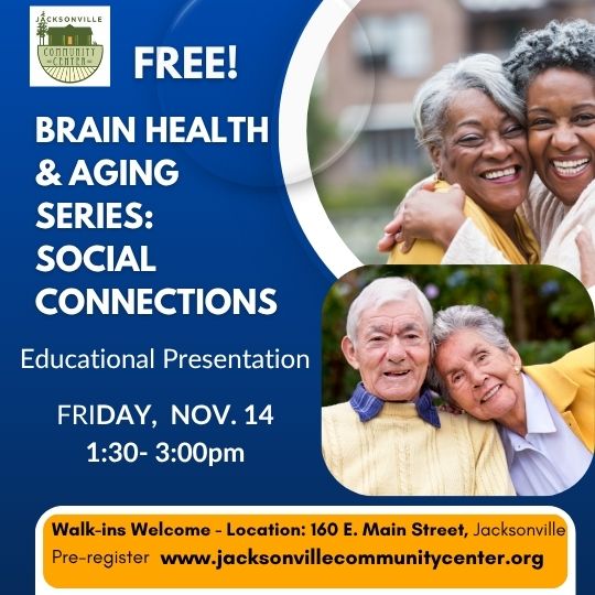 RESCHEDULING INTO 2026 — Brain Healthy & Aging Series: #1 Social Connections