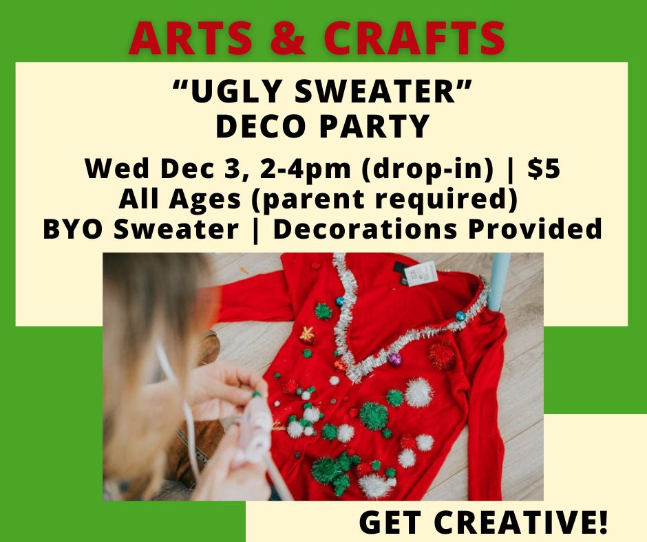 12/3 ‘UGLY’ Holiday Sweater DECO Party