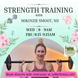 4/8 Strength Training with Mikinzie Smoot, ND