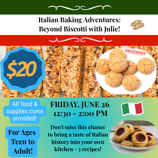 6/26 Italian Baking Adventures: Beyond Biscotti with Julie