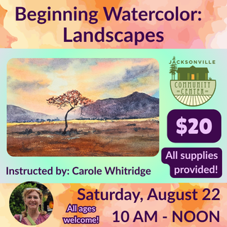8/ 22 Beginning Watercolor: Landscapes with Carole W.