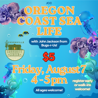 8/7 Oregon Coast Sea Life: Presented by Bugs-R-Us & John Jackson